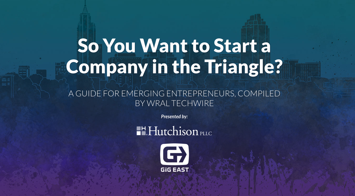 Triangle Startup Guide changes, additions: Here are the latest | WRAL TechWire